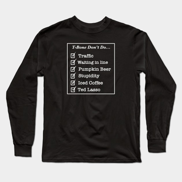 T Bone Long Sleeve T-Shirt by Sbrown1521